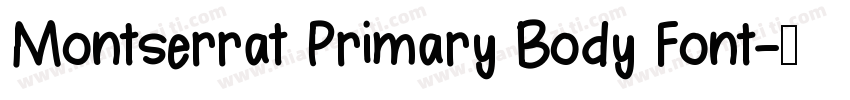 Montserrat Primary Body Font字体转换